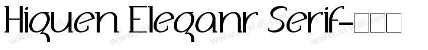 Higuen Eleganr Serif字体转换